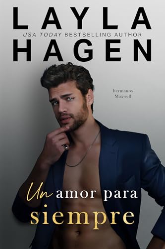 Un amor para siempre (Los Hermanos Maxwell)