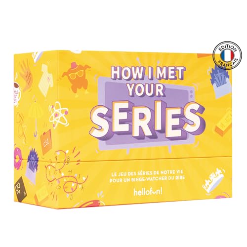 Hellofun! - How I met Your Series | Le Jeu des séries de Notre Vie pour Un Binge-Watcher du Rire