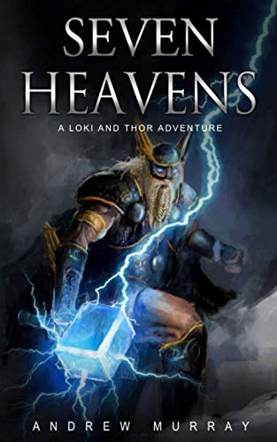 Independently published Seven Heavens (The Loki and Thor Saga)