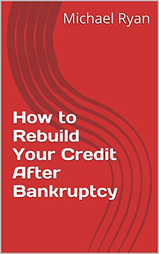 Cover of How to Rebuild Your Credit After Bankruptcy