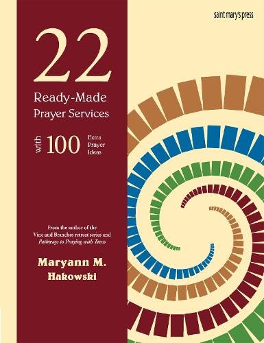 22 Ready-Made Prayer Services: With 100 Extra Prayer Ideas