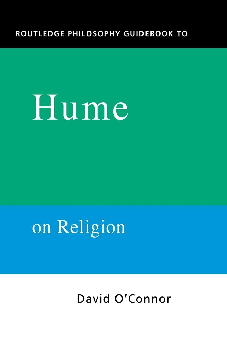 Routledge Philosophy GuideBook to Hume on Religion (Routledge Philosophy GuideBooks)