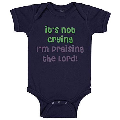 Image of Cute Rascals Baby Bodysuit It's Not Crying I'M Praising The Lord Christian Jesus God Boy & Girl Baby Clothes Funny Cotton Navy Design Only 6 Months