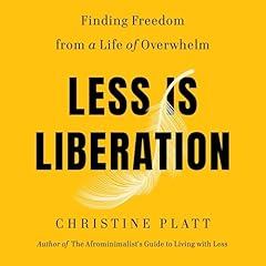 Less Is Liberation Audiolibro Por Christine Platt arte de portada