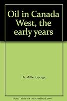 Oil in Canada West, the early years B0006CCRDK Book Cover