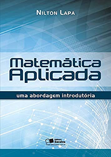 Matemática aplicada: Uma abordagem introdutória