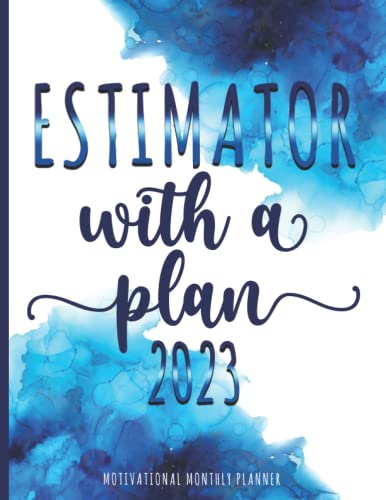 Estimator With a Plan │ 2023 MOTIVATIONAL Monthly Planner: Cute Book Gift For Estimators │ With Mini Calendar Notes Passwords Budget etc. For Christmas Appreciation & Birthday image 2