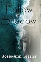 Follow my Shadow 1738884201 Book Cover