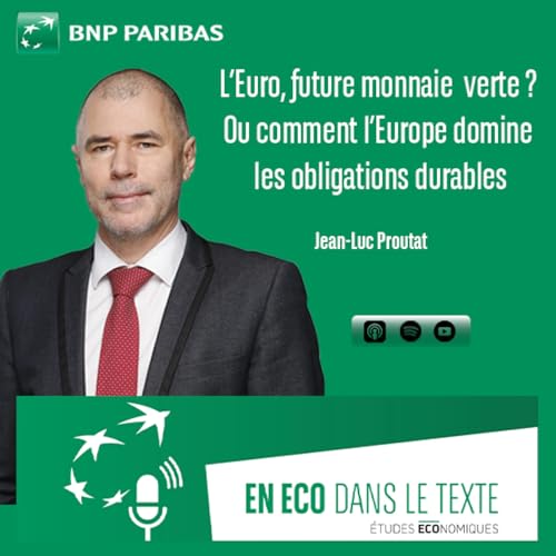 Euro future monnaie verte ? Ou comment l'Europe domine les obligations durables