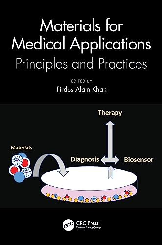 Materials for Medical Applications: Principles and Practices view 2