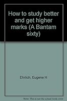 How to Study Better and Get Higher Marks B0007EBVKC Book Cover
