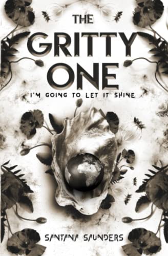 The Gritty One (The Pearl in the Darkness) 1735630535 Book Cover