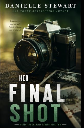 Her Final Shot (Detective Charlize Carson)