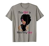 This Girl Is Naturally Cute Black Girl Magic T-Shirt
