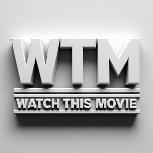 WTM: Watch This Movie Titelbild