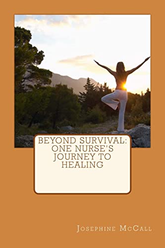 Beyond Survival: One Nurse's Journey to Healing