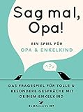  Sag mal, Opa!: Ein Spiel für Opa und Enkelkind