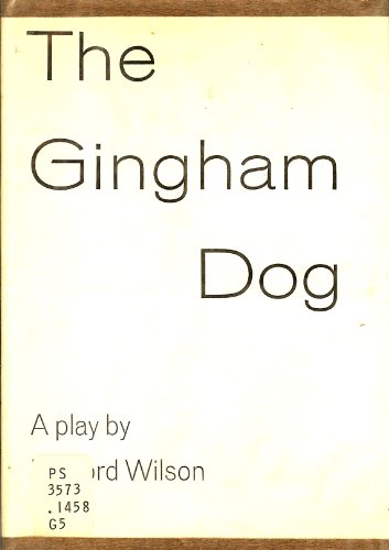 The Gingham Dog: A Play 0809049503 Book Cover