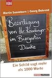 Beerdigung von Herrn Krodinger im Biergarten: Ein Schild sagt mehr als 1000 Worte