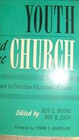 YOUTH AND THE CHURCH B000GJ9TOI Book Cover