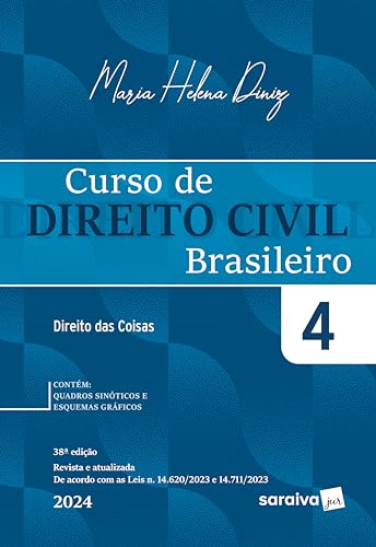 Curso de Direito Civil Brasileiro - Direito das Coisas Vol.4 - 38ª Edição 2024