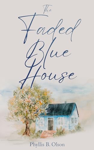 The Faded Blue House