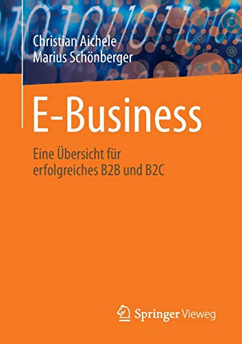 E-Business: Eine Übersicht für erfolgreiches B2B und B2C