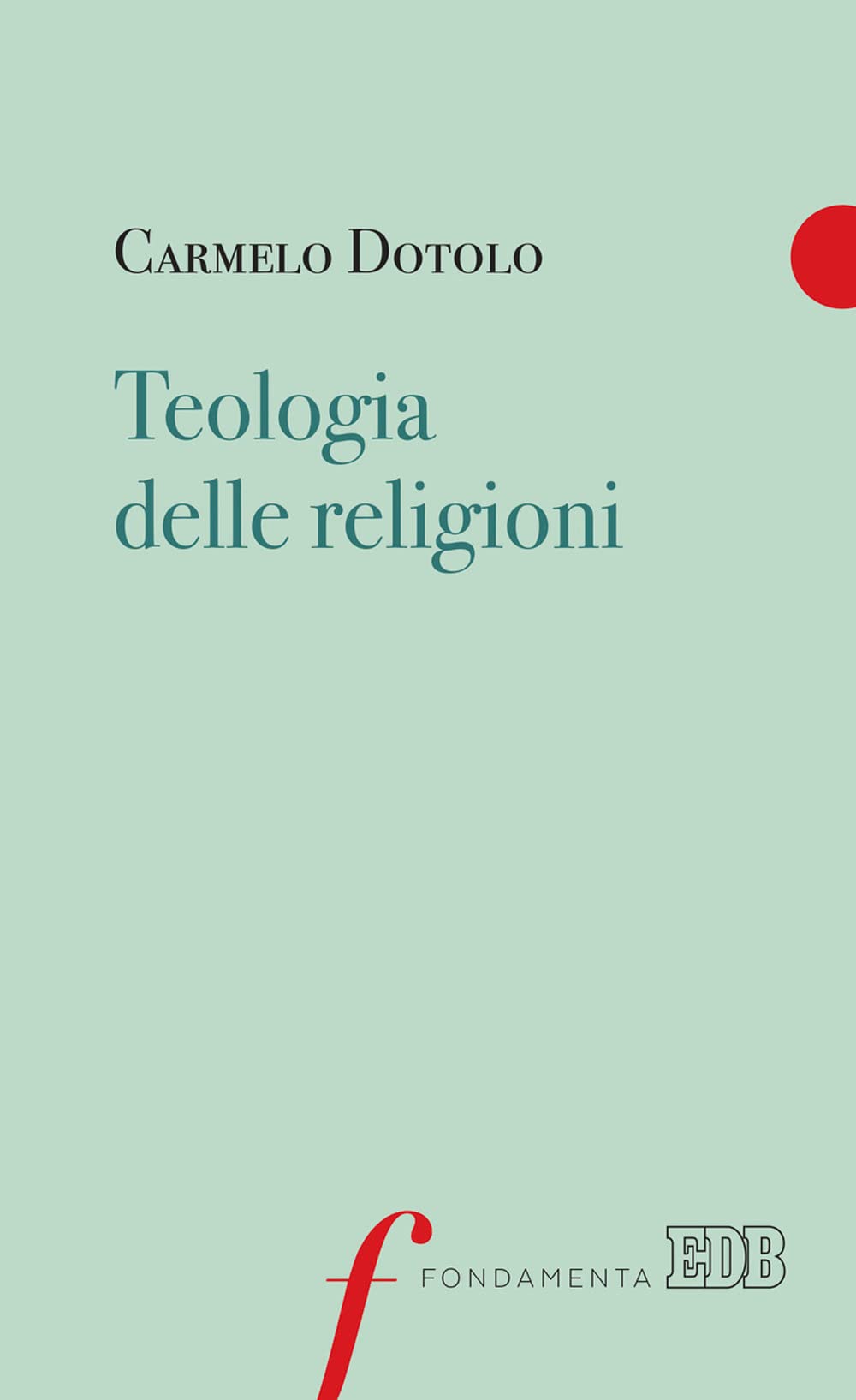 Teologia Delle Religioni - 4