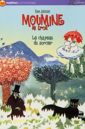 Moumine, le troll 1 : Le chapeau du sorcier