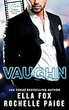  Vaughn (Love Under The Lights Book 2) (English Edition)