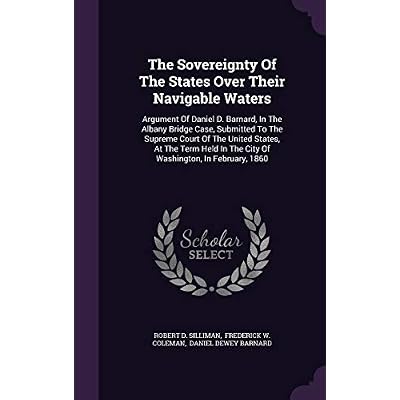 The Sovereignty Of The States Over Their Navigable Waters