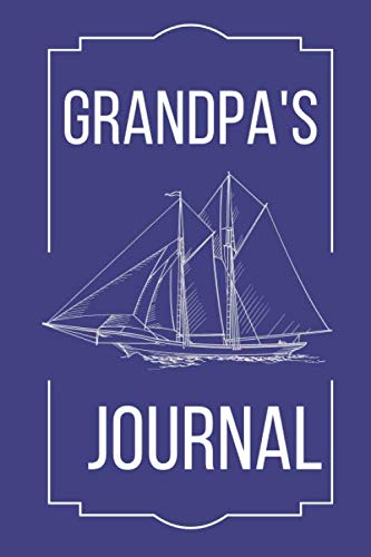 Grandpa's Journal Nautical Sail Sailing Boat Notebook Captain's Log