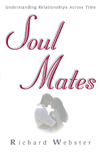 Compare Textbook Prices for Soul Mates: Understanding Relationships Across Time First Edition Edition ISBN 9781567187892 by Webster, Richard