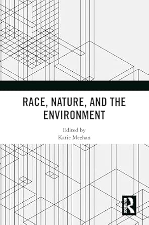 Race, Nature, and the Environment-Wow! eBook