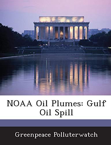 Noaa Oil Plumes: Gulf Oil Spill