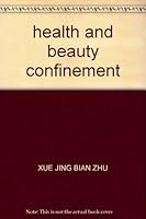 health and beauty confinement 7538431101 Book Cover