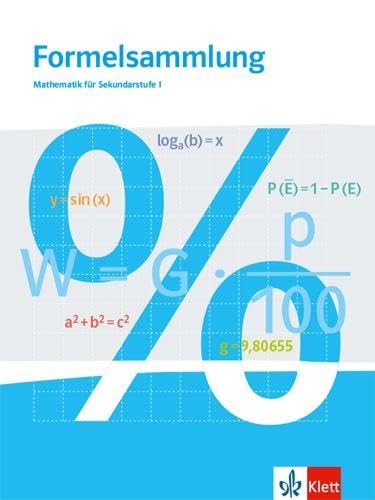 Formelsammlung. Mathematik für Sekundarstufe I: Klasse 5 - 10