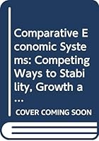 Comparative Economic Systems 0395186064 Book Cover