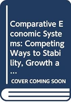 Paperback Comparative economic systems: Competing ways to stability, growth, and welfare Book