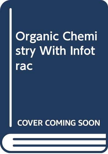 Organic Chemistry (with ChemOffice CD-ROM, Info... 0534466877 Book Cover