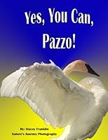 Yes, You Can, Pazzo 1974114783 Book Cover
