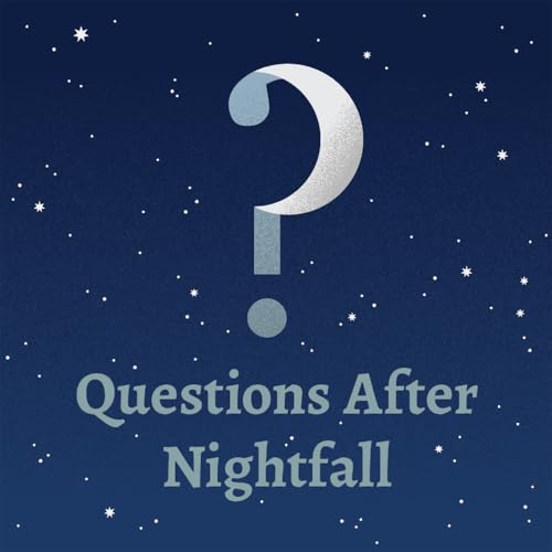 376 &ndash; Questions After Nightfall 31 Podcast Por  arte de portada