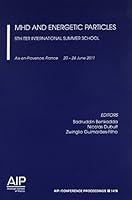 Mhd and Energetic Particles: 5th Iter International Summer School 0735410879 Book Cover