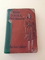 Joan Foster, Freshman; the Story of a Girl of Today B00CLVHES2 Book Cover