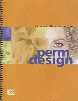 The Scientific Approach to Perm Design