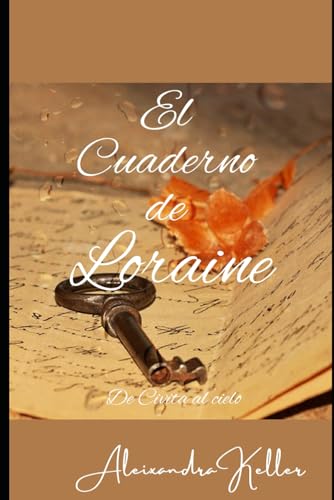 El Cuaderno de Loraine: De Civita al Cielo