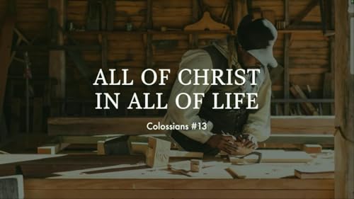 All of Christ in All of Life cover art