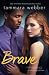 Brave (Contours of the Heart)