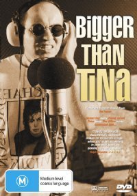 Bigger Than Tina by Michael Dalley