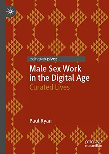 Buy Male Sex Work in the Digital Age โ BookShops.in